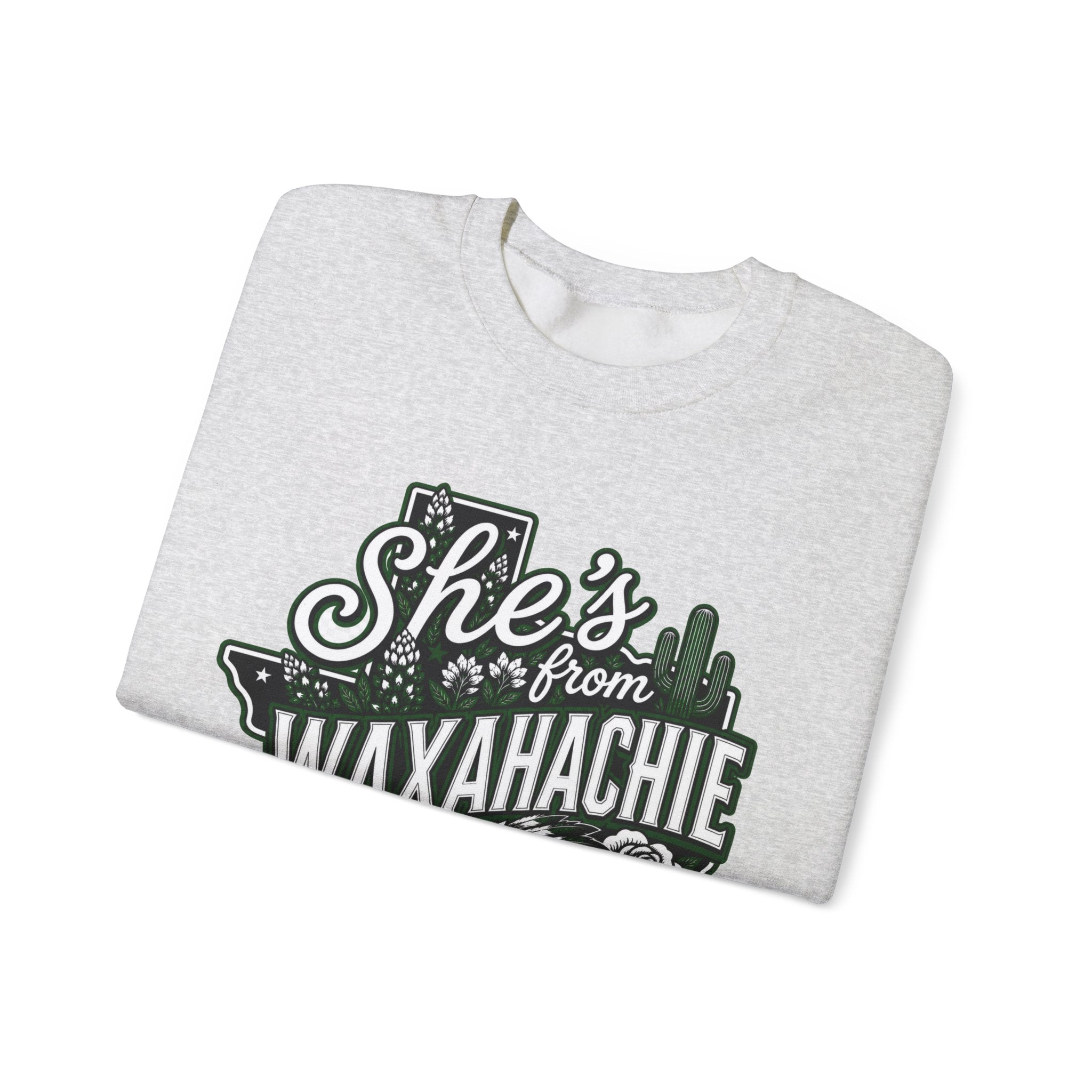 She's From Waxahachie Sweatshirt