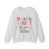 Santa I Know Him Sweatshirt