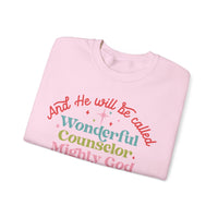 He Will Be Called Sweatshirt