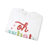 Oh What Fun Sweatshirt
