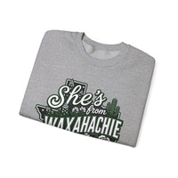 She's From Waxahachie Sweatshirt