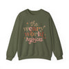 The Weary World Rejoices Sweatshirt