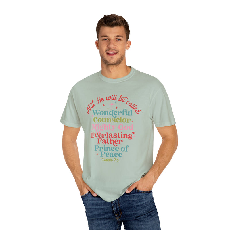 He Will Be Called Comfort Colors Tee