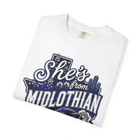 She's From Midlothian Comfort Colors T-Shirt