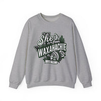 She's From Waxahachie Sweatshirt