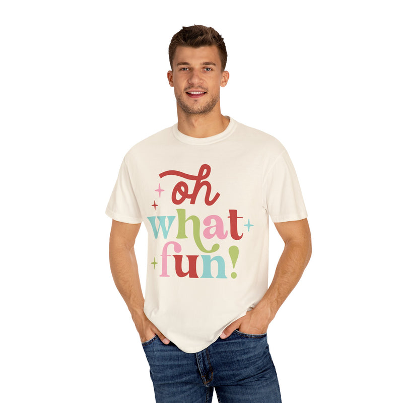 Oh What Fun Comfort Colors Tee