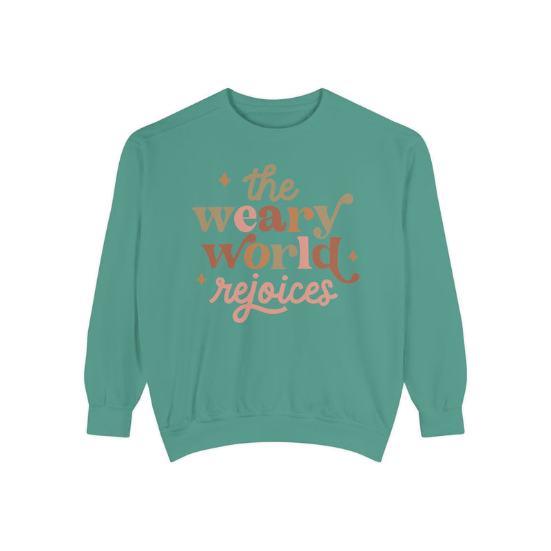 The Weary World Rejoices Unisex Garment-Dyed Sweatshirt