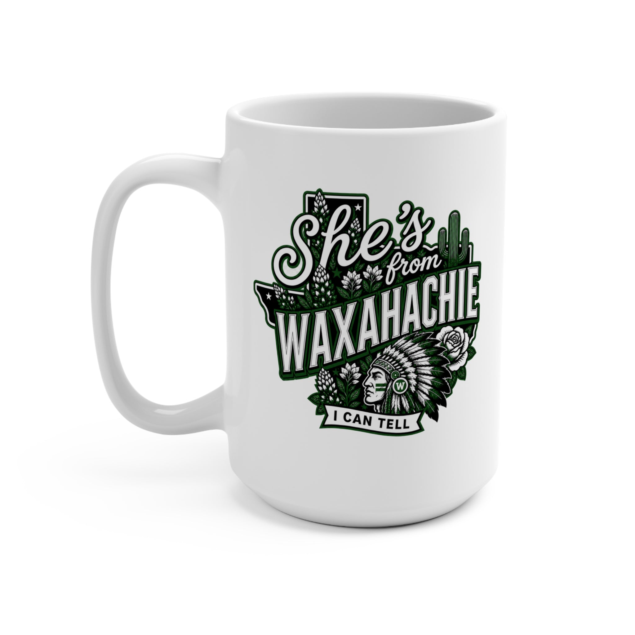 She's From Waxahachie 15 Ounce Mug