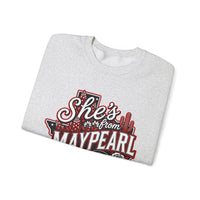 She's From Maypearl Sweatshirt
