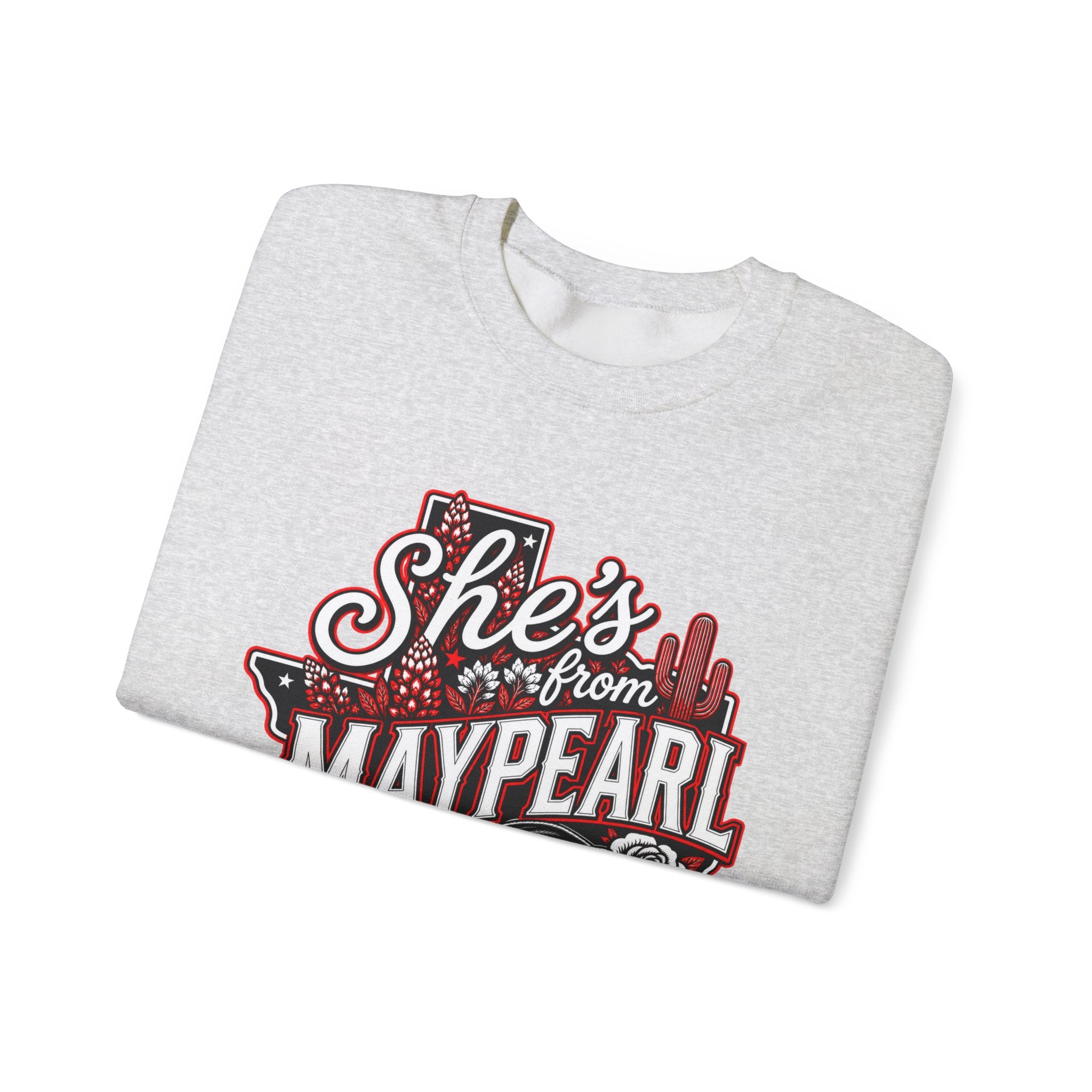 She's From Maypearl Sweatshirt