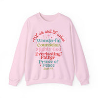 He Will Be Called Sweatshirt