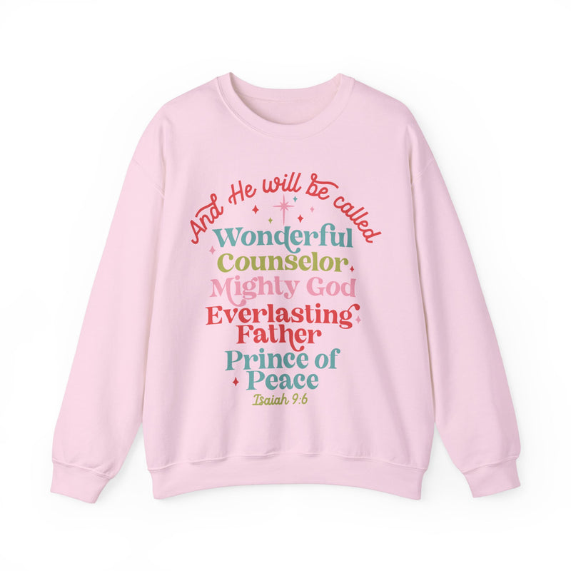 He Will Be Called Sweatshirt