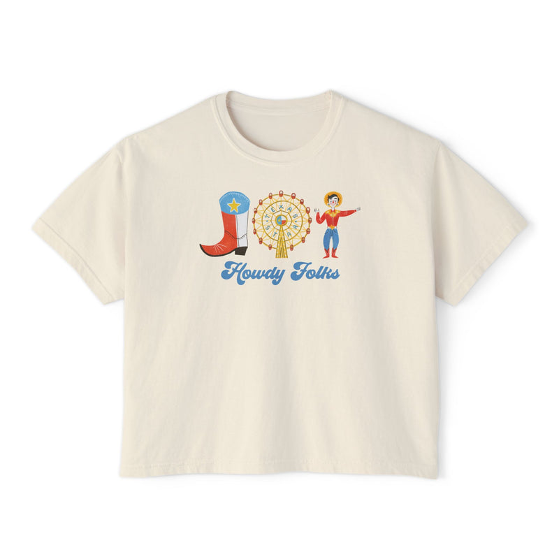 Howdy Folks Boxy Tee