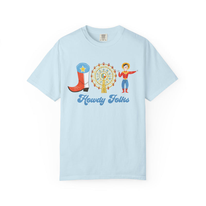 Howdy Folks Comfort Colors Tee