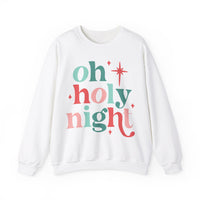 Oh Holy Night Sweatshirt