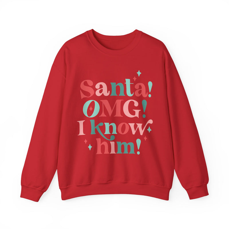 Santa I Know Him Sweatshirt