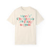 Merry Christmas Ya Filthy Animal Comfort Colors Tee