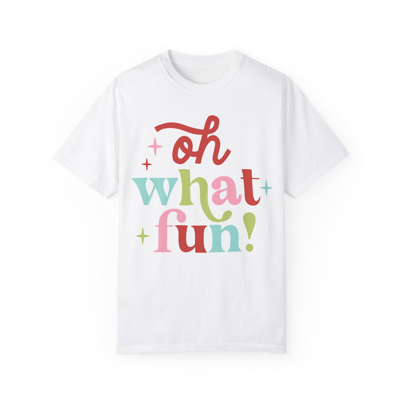 Oh What Fun Comfort Colors Tee