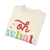 Oh What Fun Comfort Colors Tee
