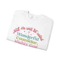 He Will Be Called Sweatshirt