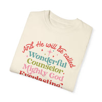 He Will Be Called Comfort Colors Tee