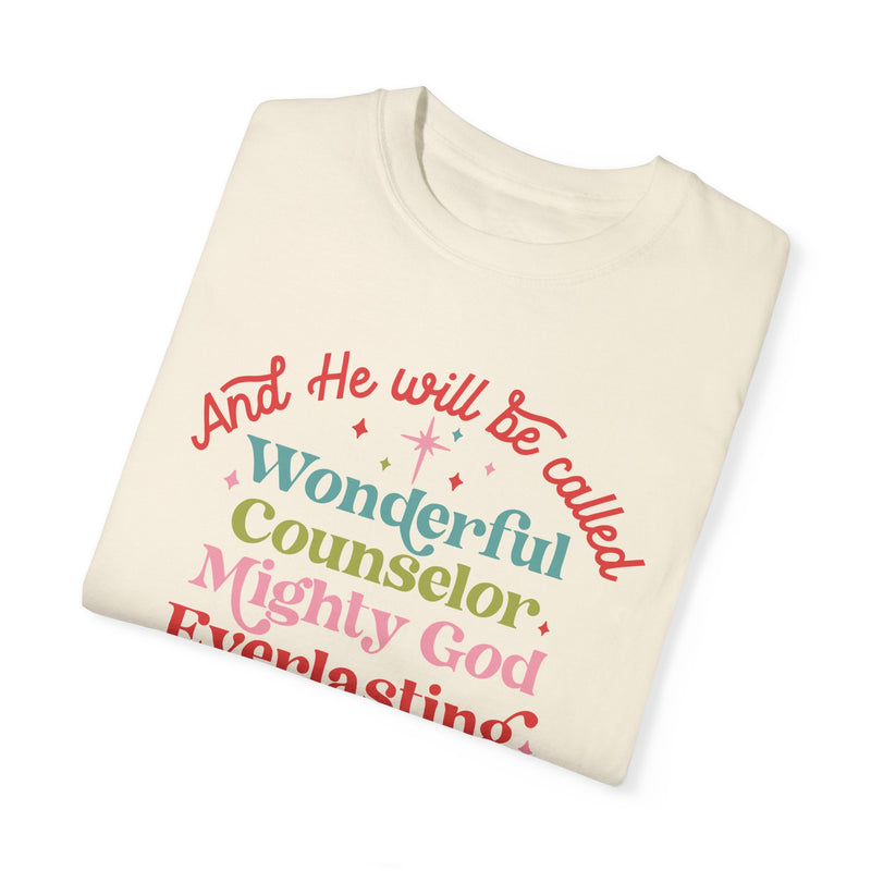 He Will Be Called Comfort Colors Tee