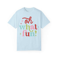 Oh What Fun Comfort Colors Tee