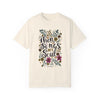 Then Sings My Soul Comfort Colors T-Shirt