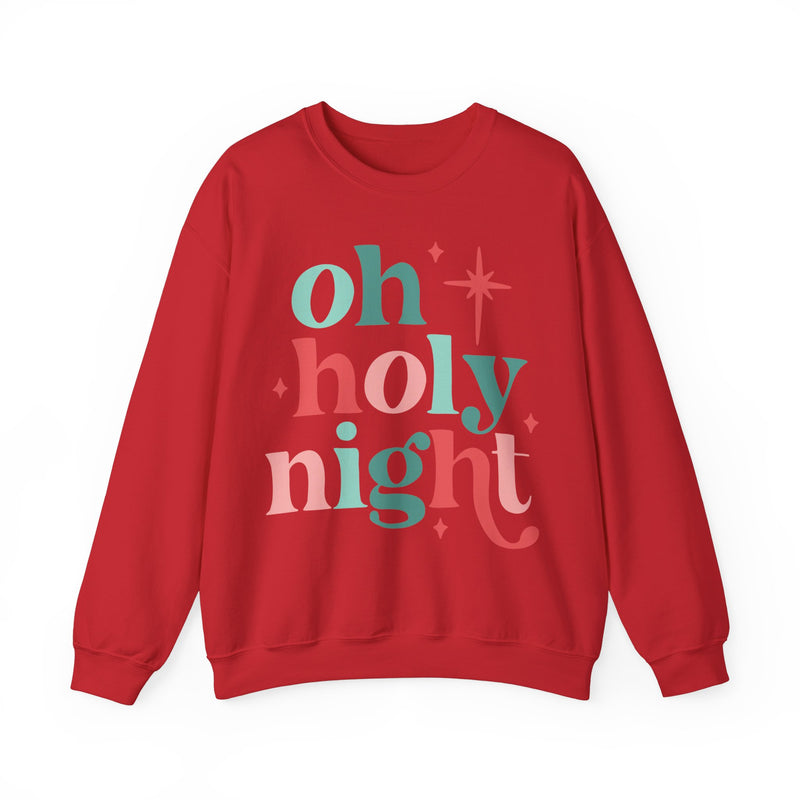 Oh Holy Night Sweatshirt