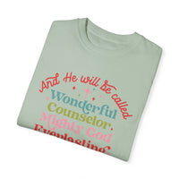 He Will Be Called Comfort Colors Tee