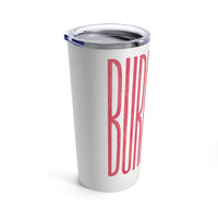 BURLESON Texas Tumbler