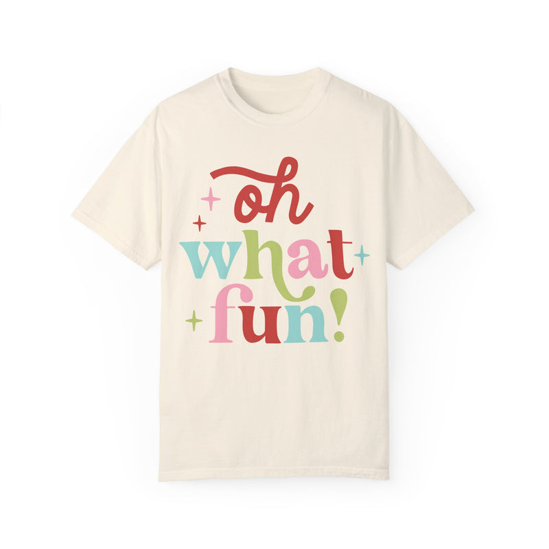 Oh What Fun Comfort Colors Tee