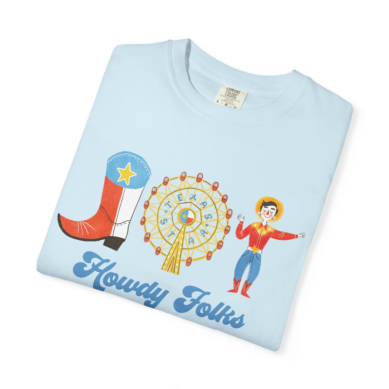 Howdy Folks Comfort Colors Tee