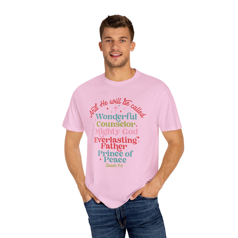 He Will Be Called Comfort Colors Tee