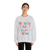 Santa I Know Him Sweatshirt