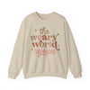 The Weary World Rejoices Sweatshirt