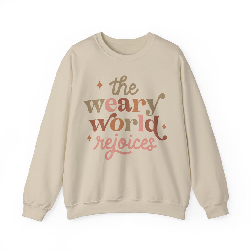 The Weary World Rejoices Sweatshirt