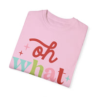 Oh What Fun Comfort Colors Tee