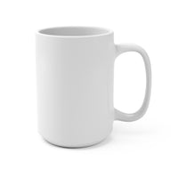 She's From Waxahachie 15 Ounce Mug