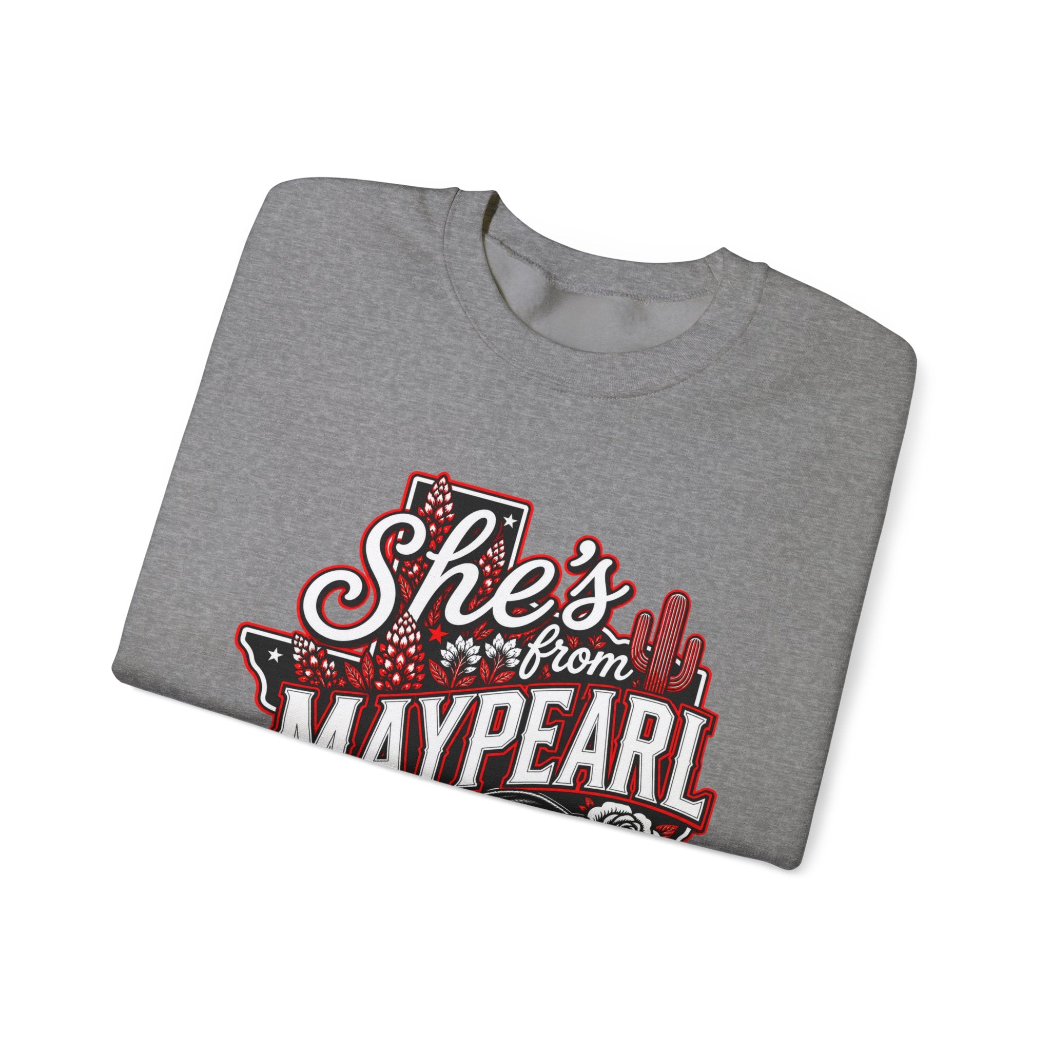 She's From Maypearl Sweatshirt