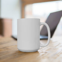 She's From Waxahachie 15 Ounce Mug