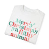 Merry Christmas Ya Filthy Animal Comfort Colors Tee