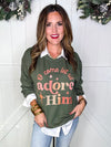 Neutral Oh Come Let Us Adore Him Sweatshirt
